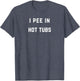 I Pee in hot tubs - Pee in The hot tub?