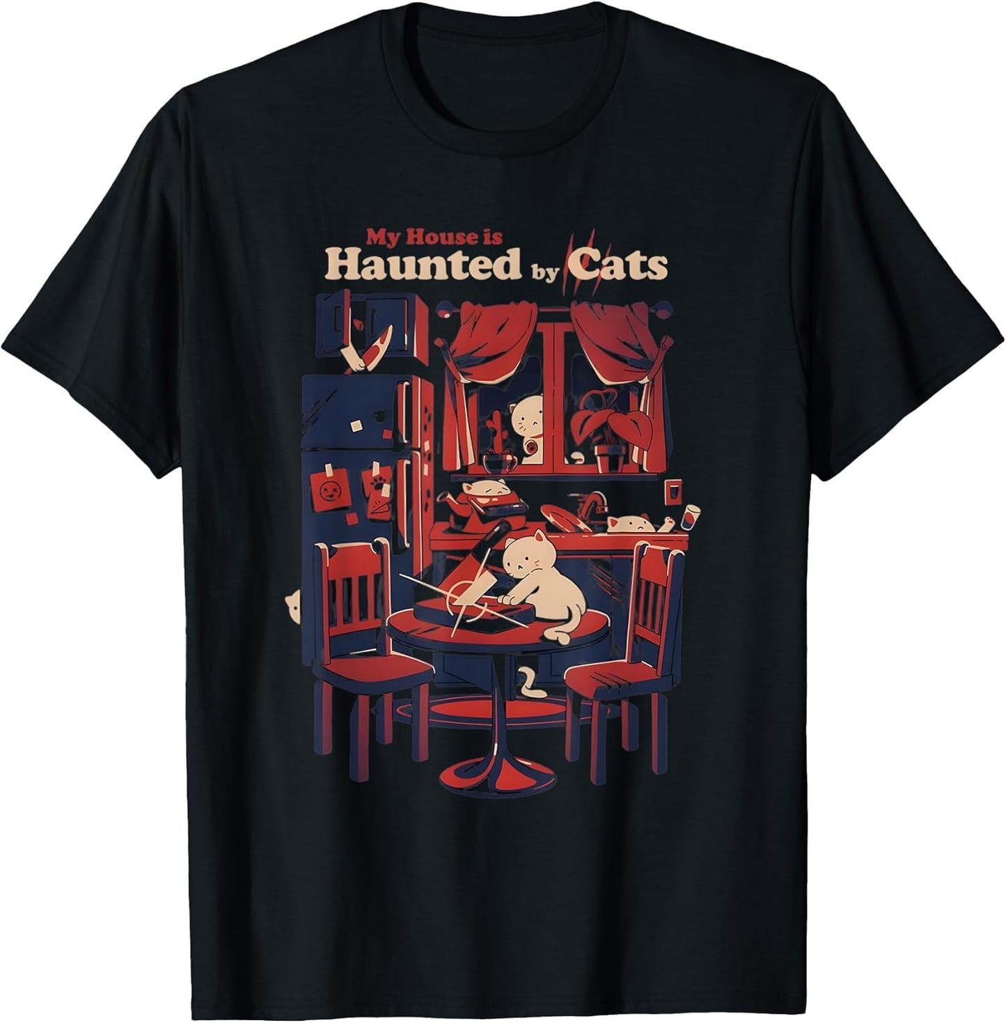 My House is Haunted by Cats Funny Cat Lover Spooky Halloween