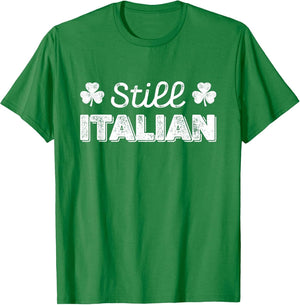 Funny Still Italian Shamrocks St Patricks Day Men Women Kids