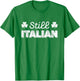 Funny Still Italian Shamrocks St Patricks Day Men Women Kids