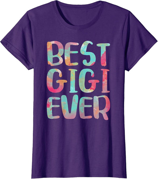Best Gigi Ever Shirt Funny Women Mothers Day