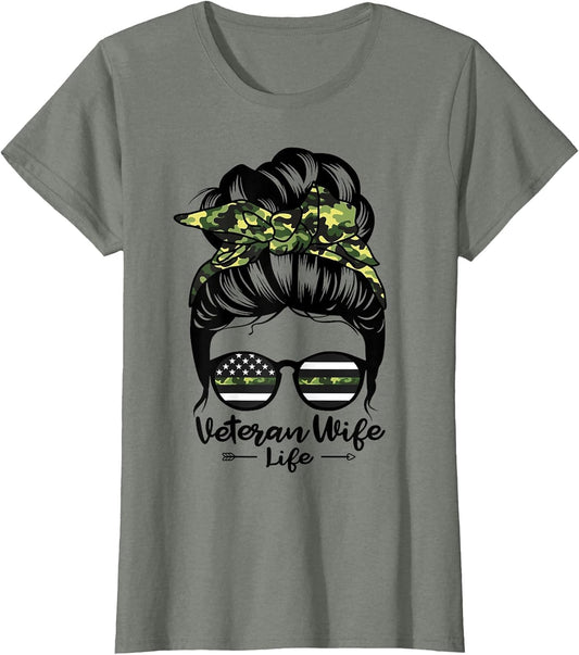 Veteran Wife Life Messy Bun Hair Funny Veteran Wife