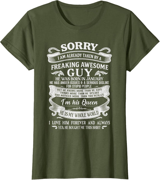 I Am Already Taken by Freaking Awesome Guy Born in January