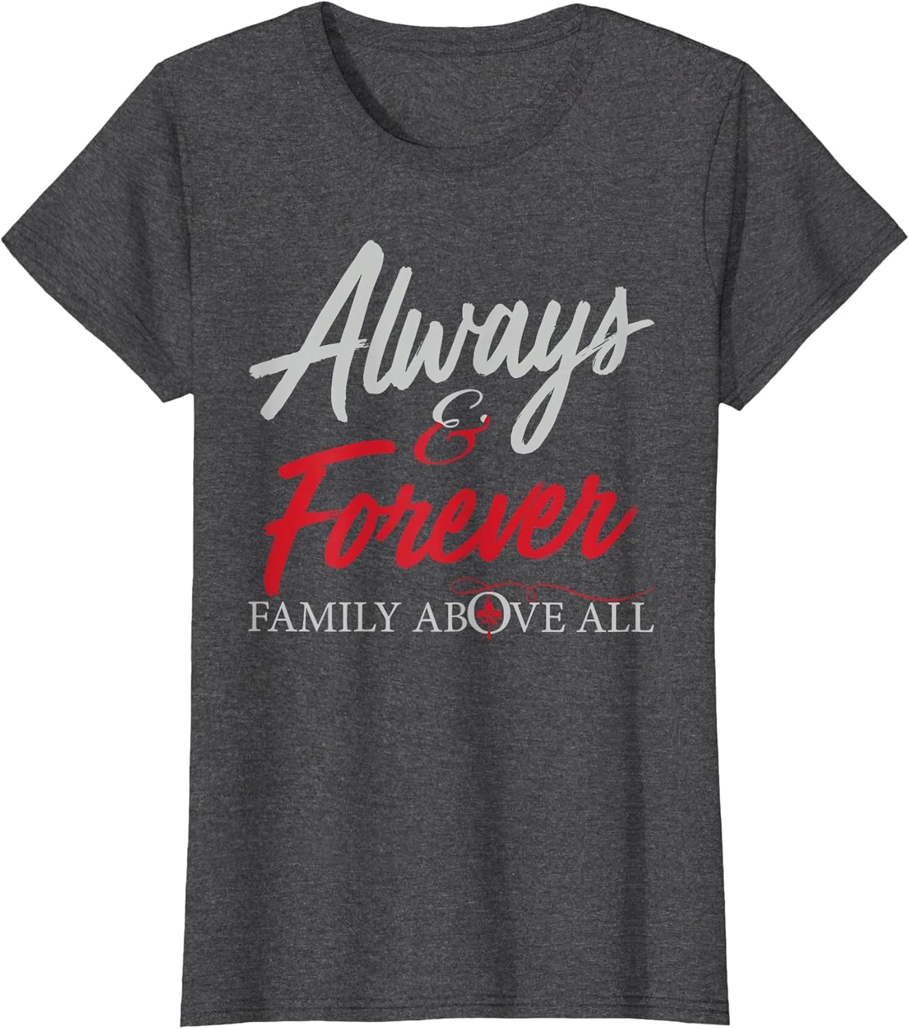 Always and Forever Family Above All Funny Qoute for You