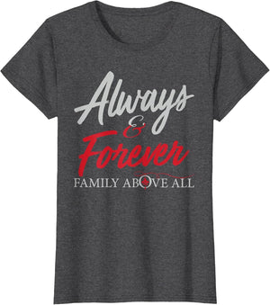 Always and Forever Family Above All Funny Qoute for You