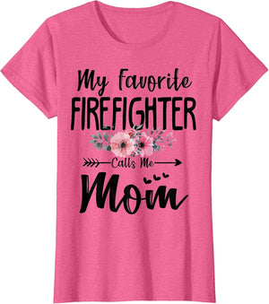 My Favorite Firefighter Calls Me Mom Flowers Mothers Day