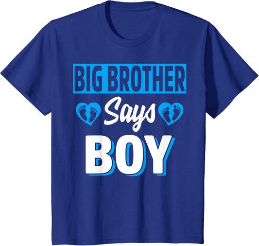 Big Brother Says Boy Cute Gender Reveal Team Blue Baby Party