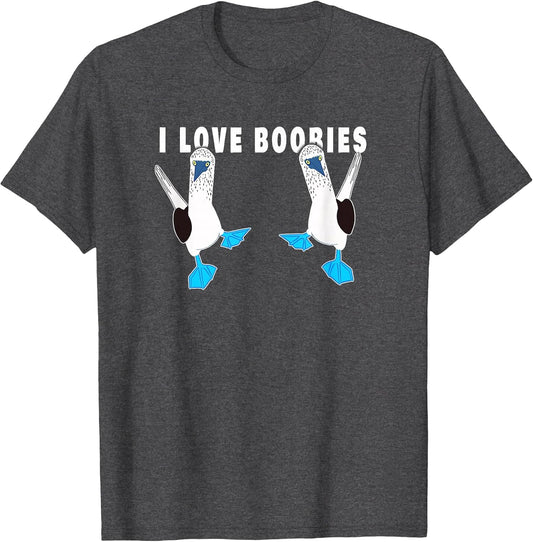 I Love Boobies Funny Blue-Footed Boobies