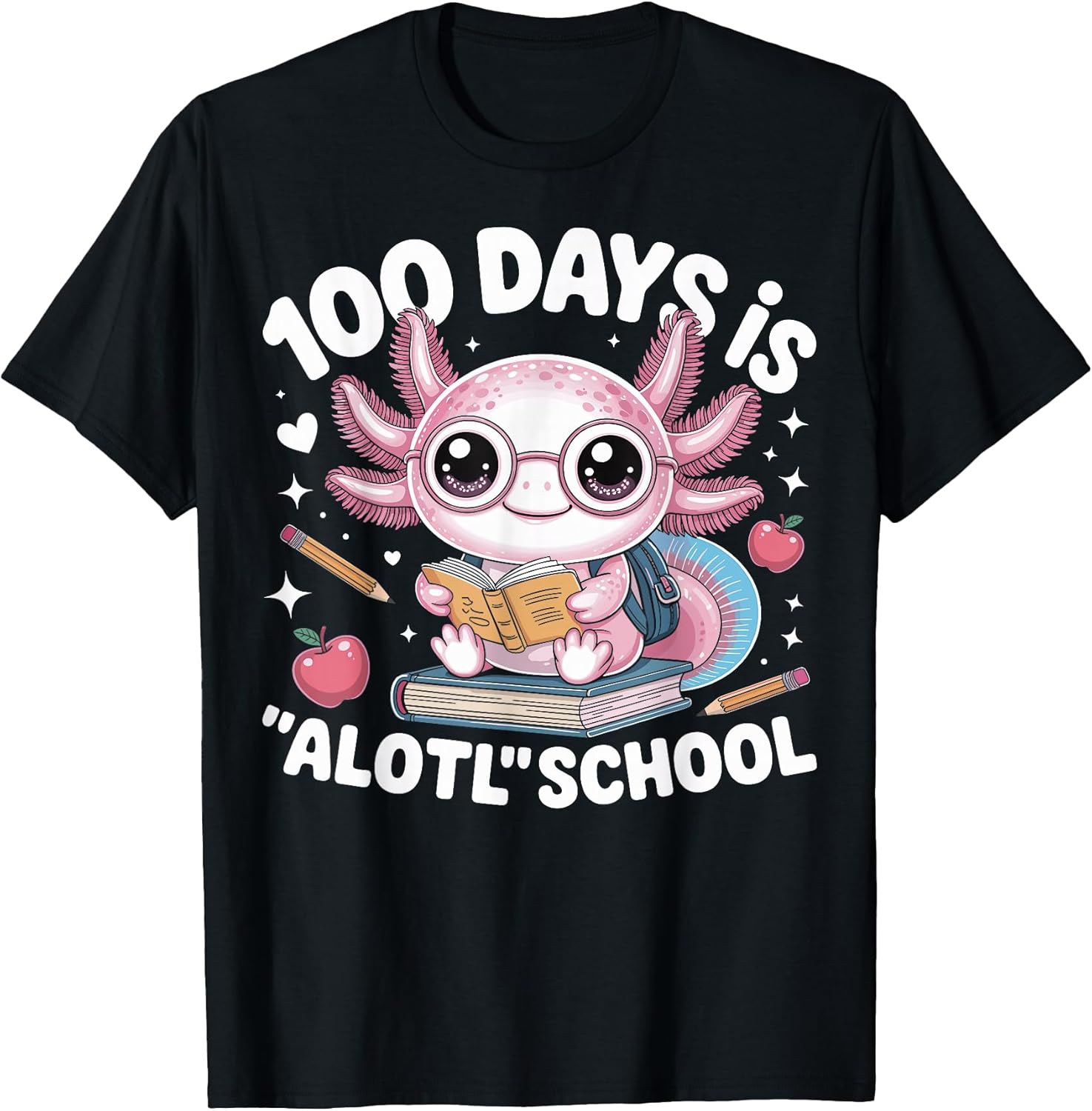 100 Days is Alotl School 100th Day of School Axolotl Kids