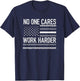 No One Cares Work Harder Motivational Workout Gym USA Flag