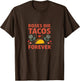 Roses Die Tacos Forever Valentine's Day Design