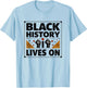 Black History Lives On Inspirational Design