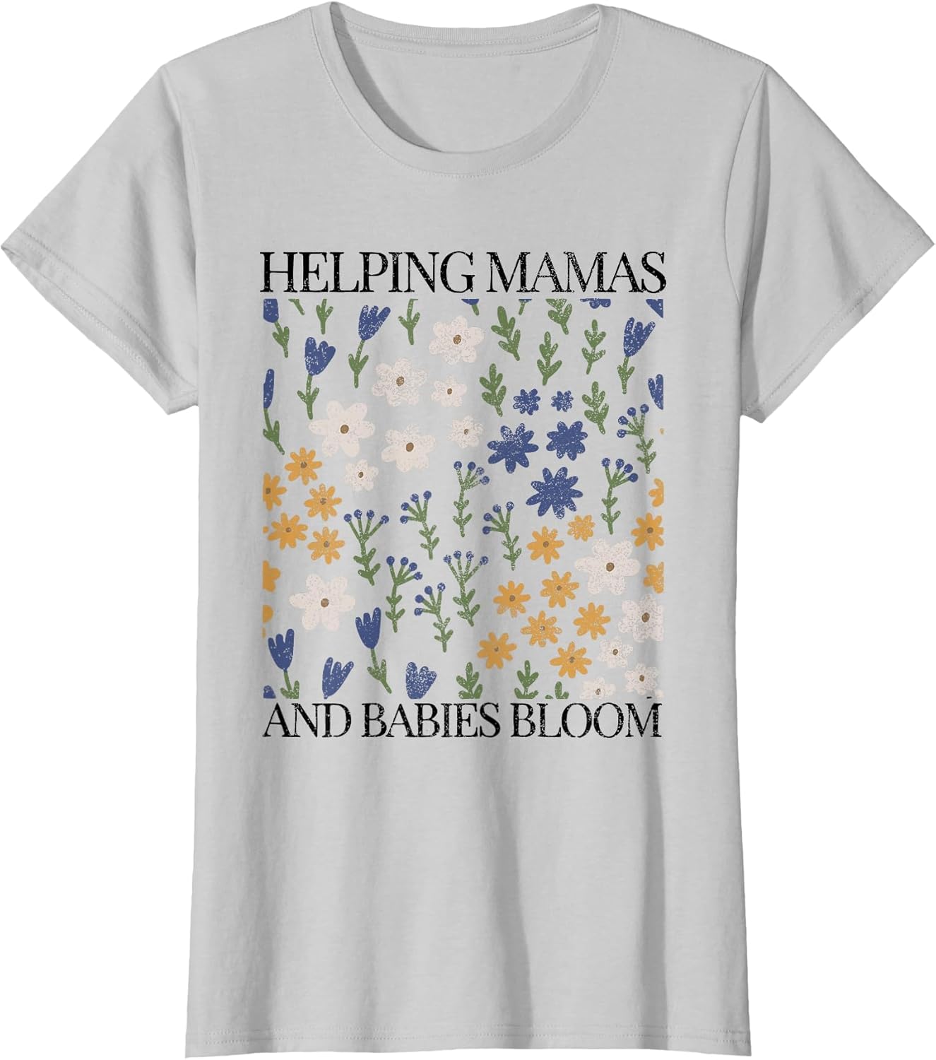 Doula Wildflowers Mother Baby Nurse Spring Future T Floral