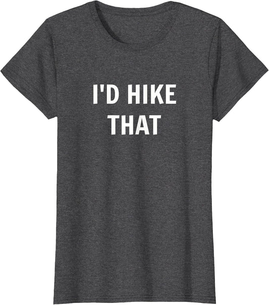 I'd Hike That