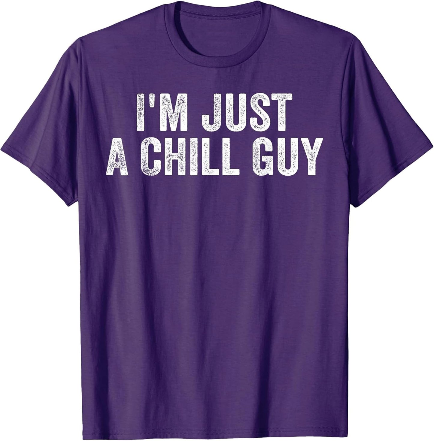 I'm Just A Chill Guy Funny Meme