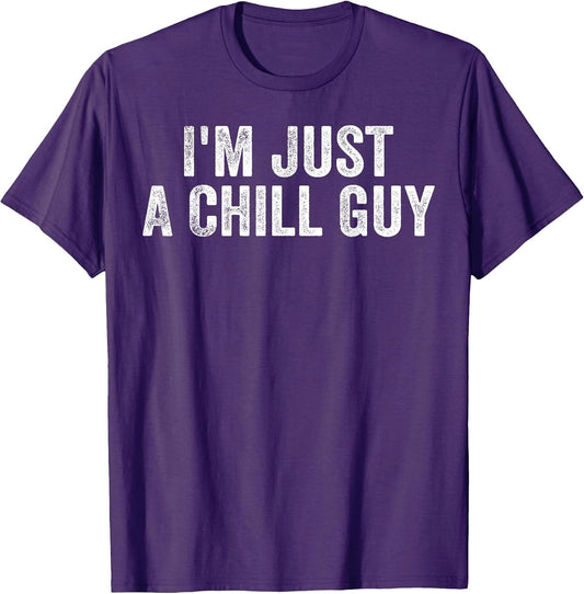 I'm Just A Chill Guy Funny Meme