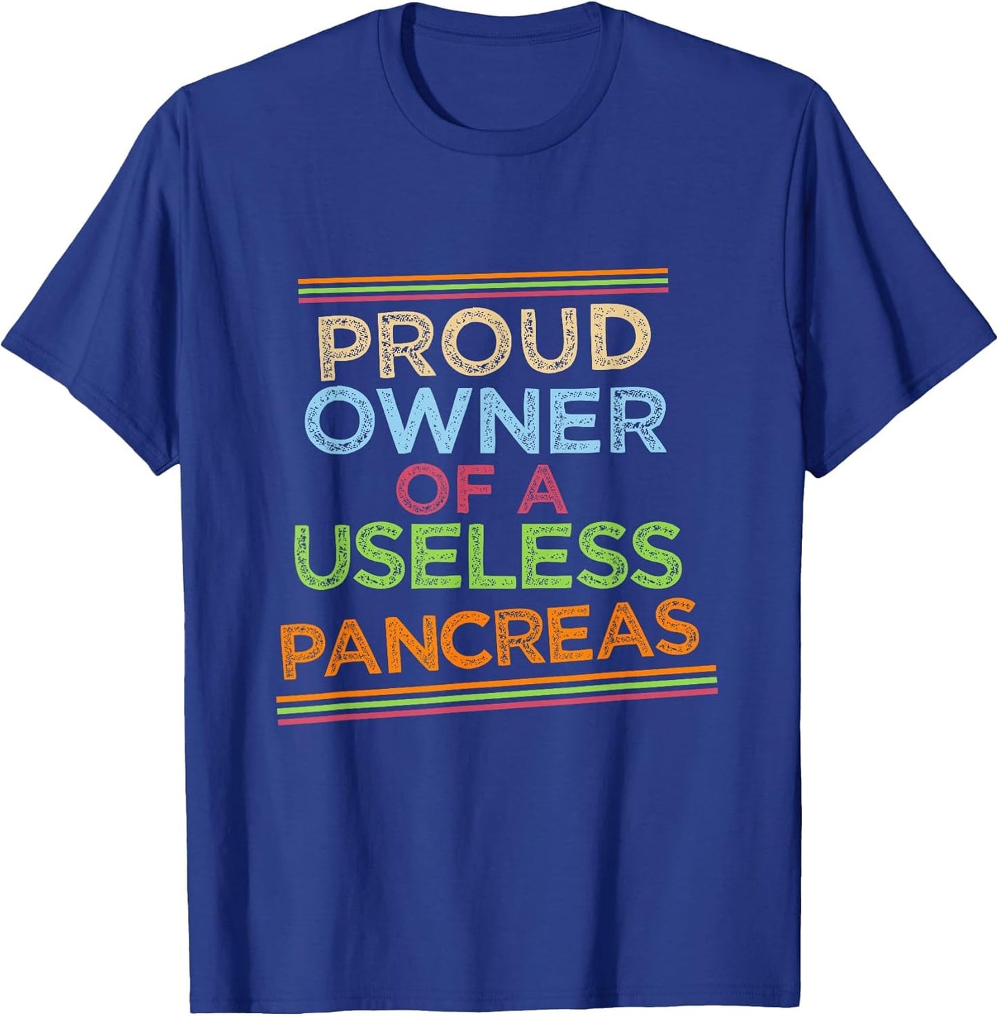 Proud Owner of a Useless Pancreas.