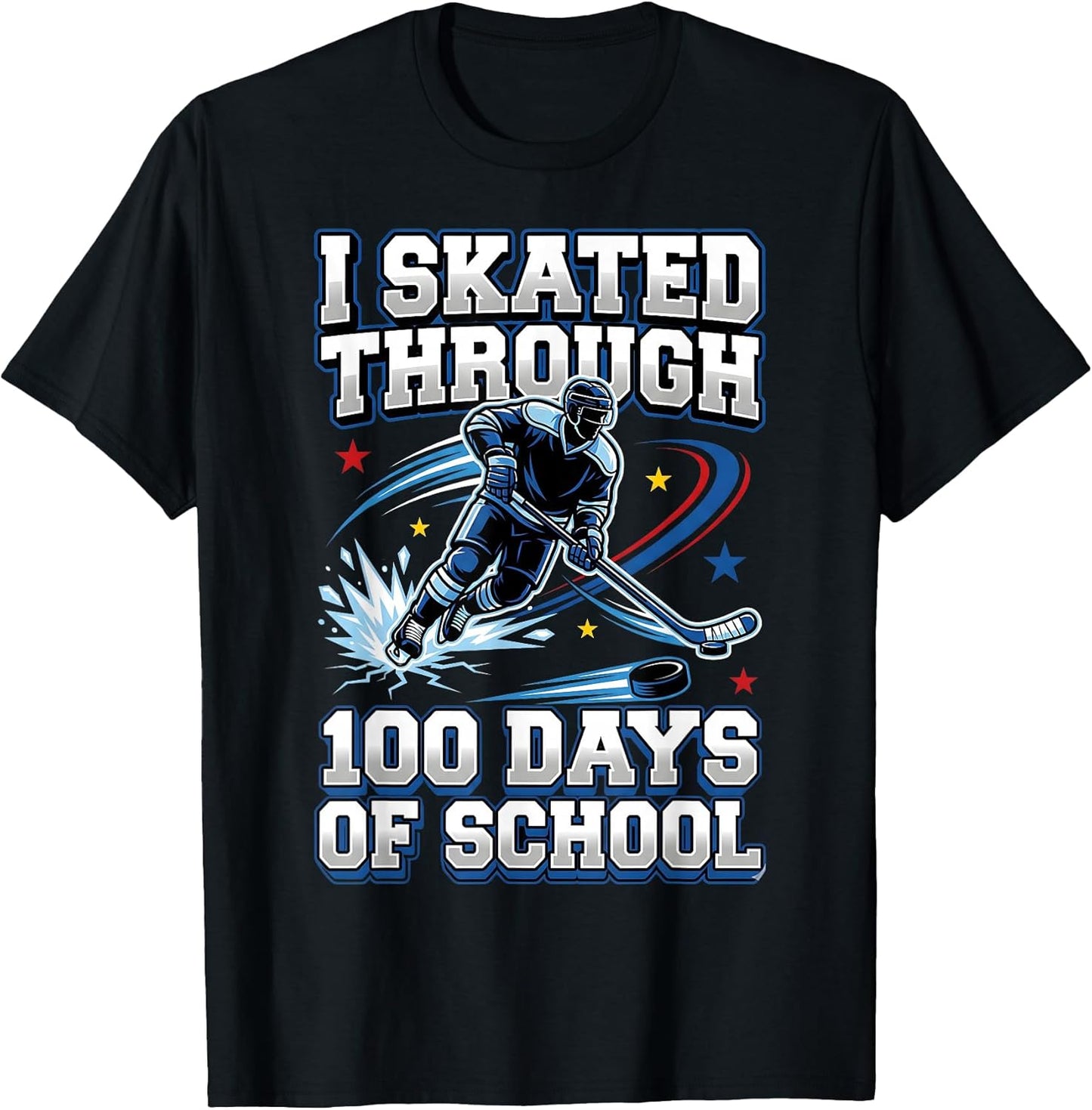 I Skated Through 100 Days of School Ice Hockey 100th Days