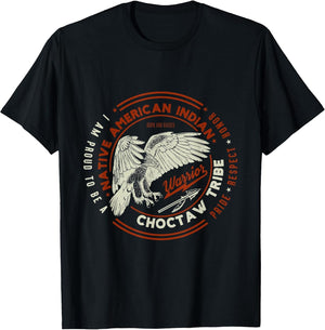 Choctaw Tribe Native American Indian Proud Respect Honor