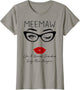Meemaw Like a Normal Grandma Only More Awesome Glasses Face