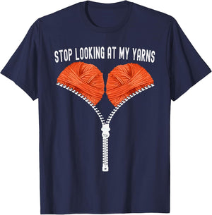 Stop Looking at My Yarns Crochet Bra Adults Funny Crocheting