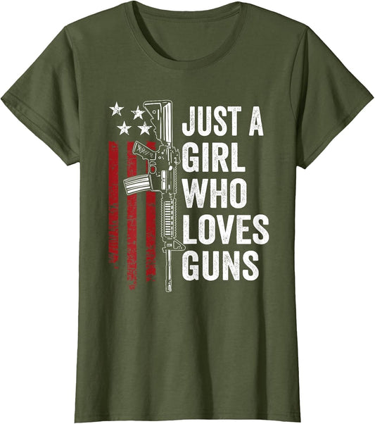 Just A Girl Who Loves Guns - Funny Gun Owner Mom