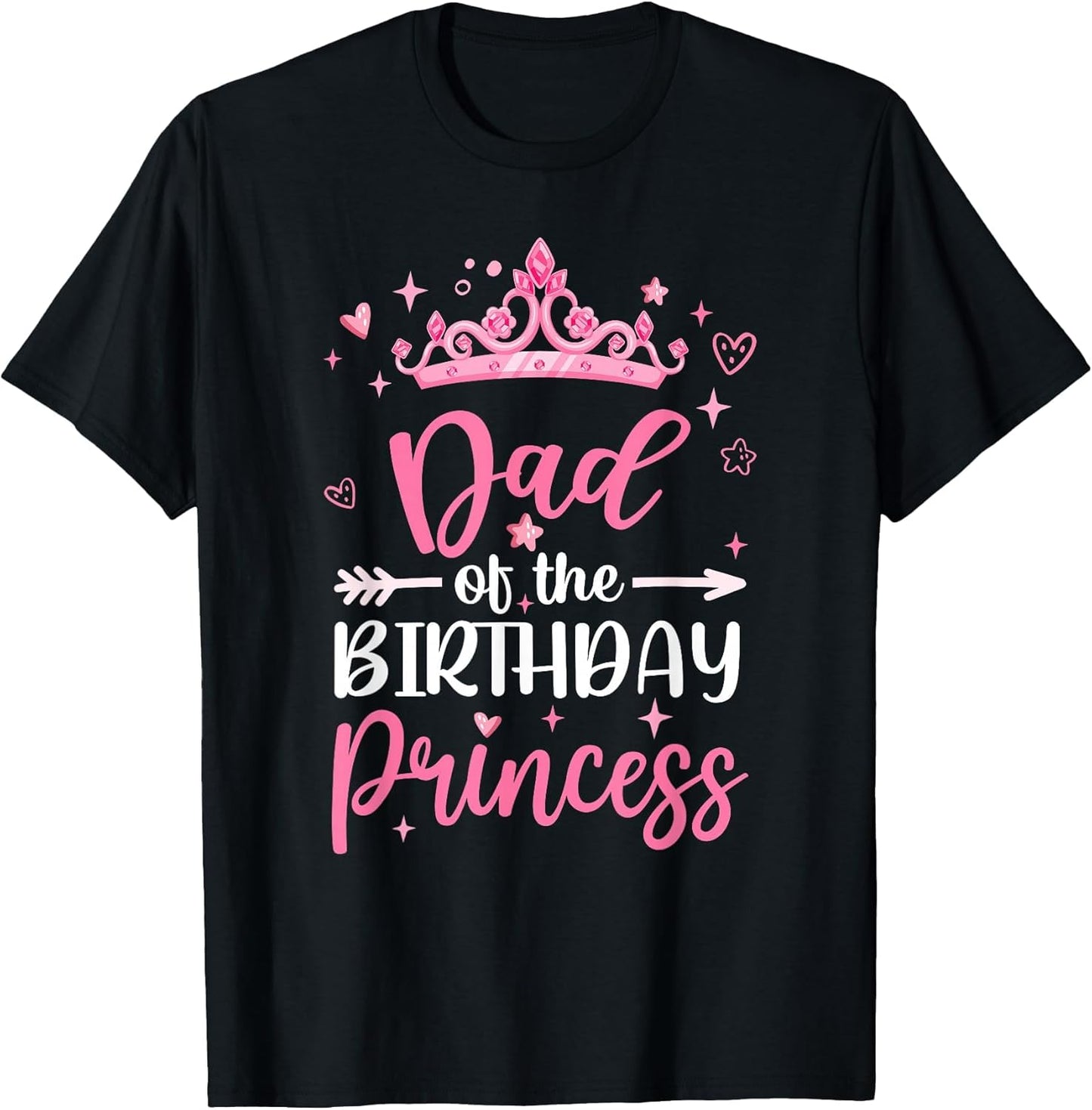 Dad of The Birthday Princess Birthday Girl Kid Family