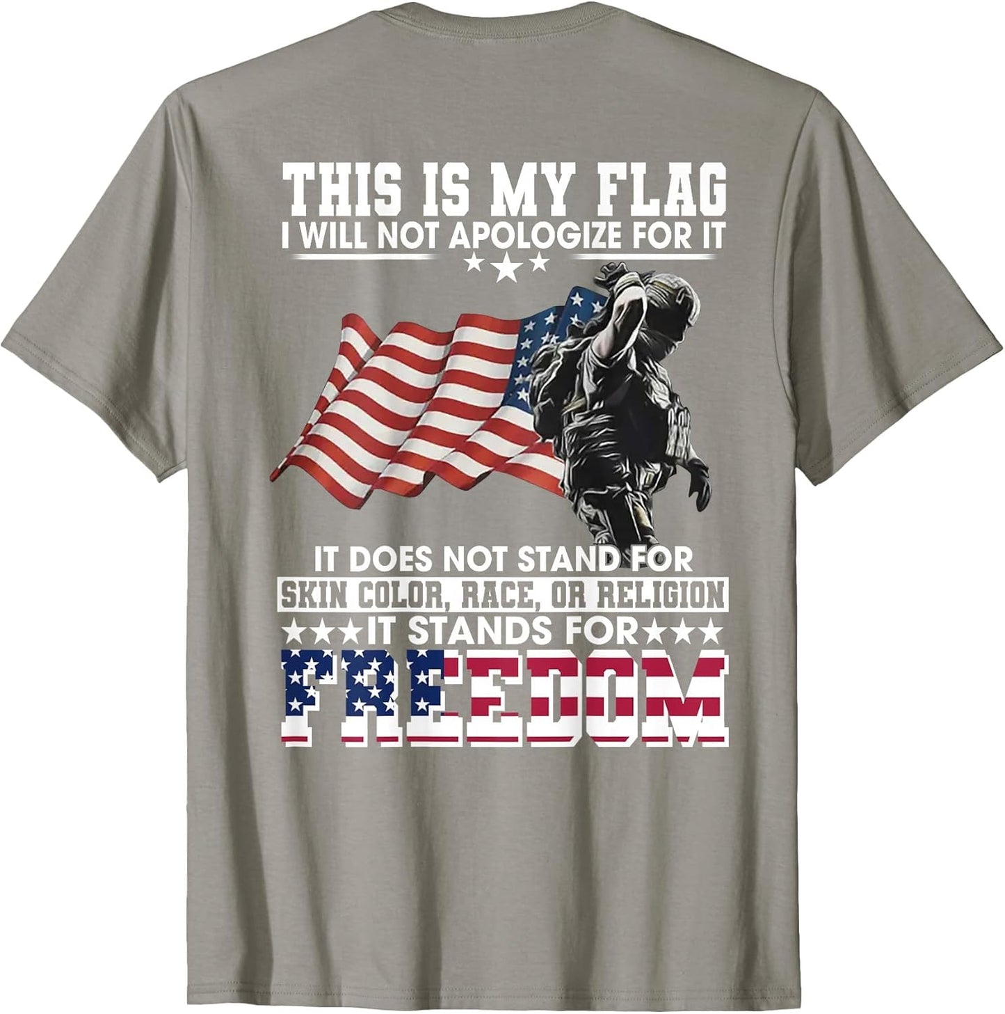 This is My Flag I Will Not Apologize for It (on Back)