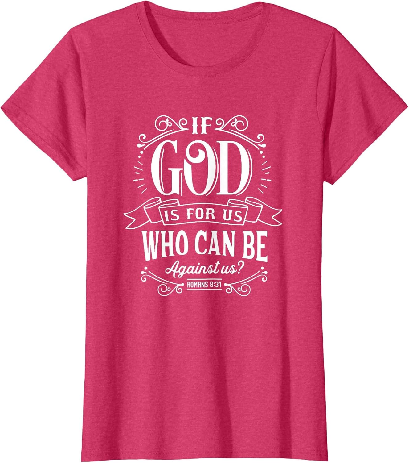 Christian If God is for Us Who Can Be Against Us Bible Verse