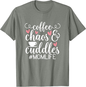 Coffee Chaos and Cuddles Mom Life Motherhood Funny