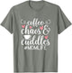 Coffee Chaos and Cuddles Mom Life Motherhood Funny