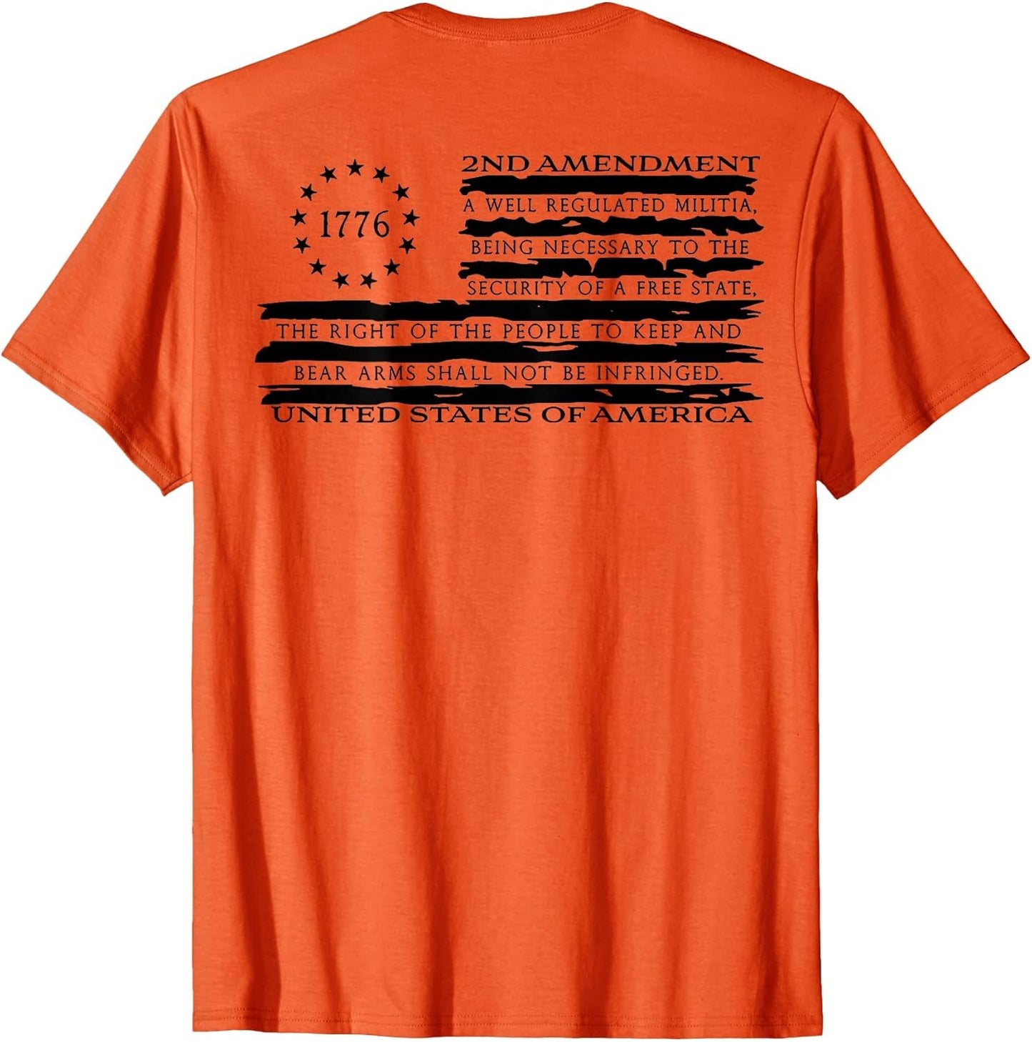 1776 2nd Amendment A Well Regulated Militia (on Back)