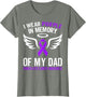 I Wear Purple in Memory of My Dad - Pancreatic Cancer