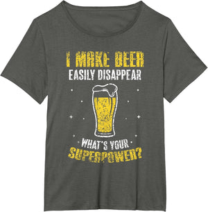 I Make Beer Easily Disappear What's Your Superpower Beer