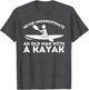 Never Underestimate an Old Man with a Kayak - Kayaking