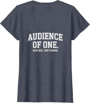 Audience of One Jesus Sees That's Enough Christian