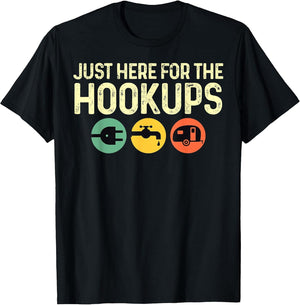 Camping RV Caravan Motorhome Just Here for The Hookups Funny
