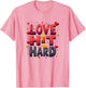 Love Hit Me Hard Romantic Statement Design