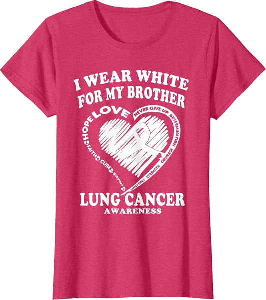 Lung Cancer Awareness T Shirt - I Wear White for My Brother
