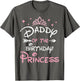 Daddy of The Birthday Princess Toddler Kid Girl Family Dad