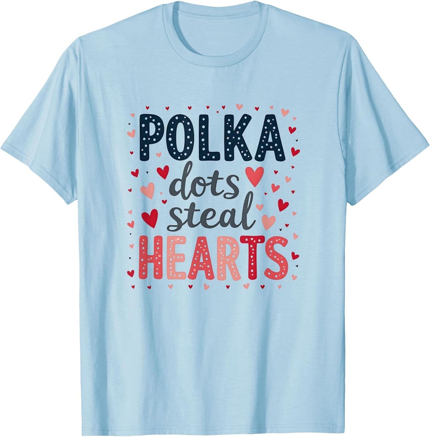 Polka Dots Steal Hearts Cute Design