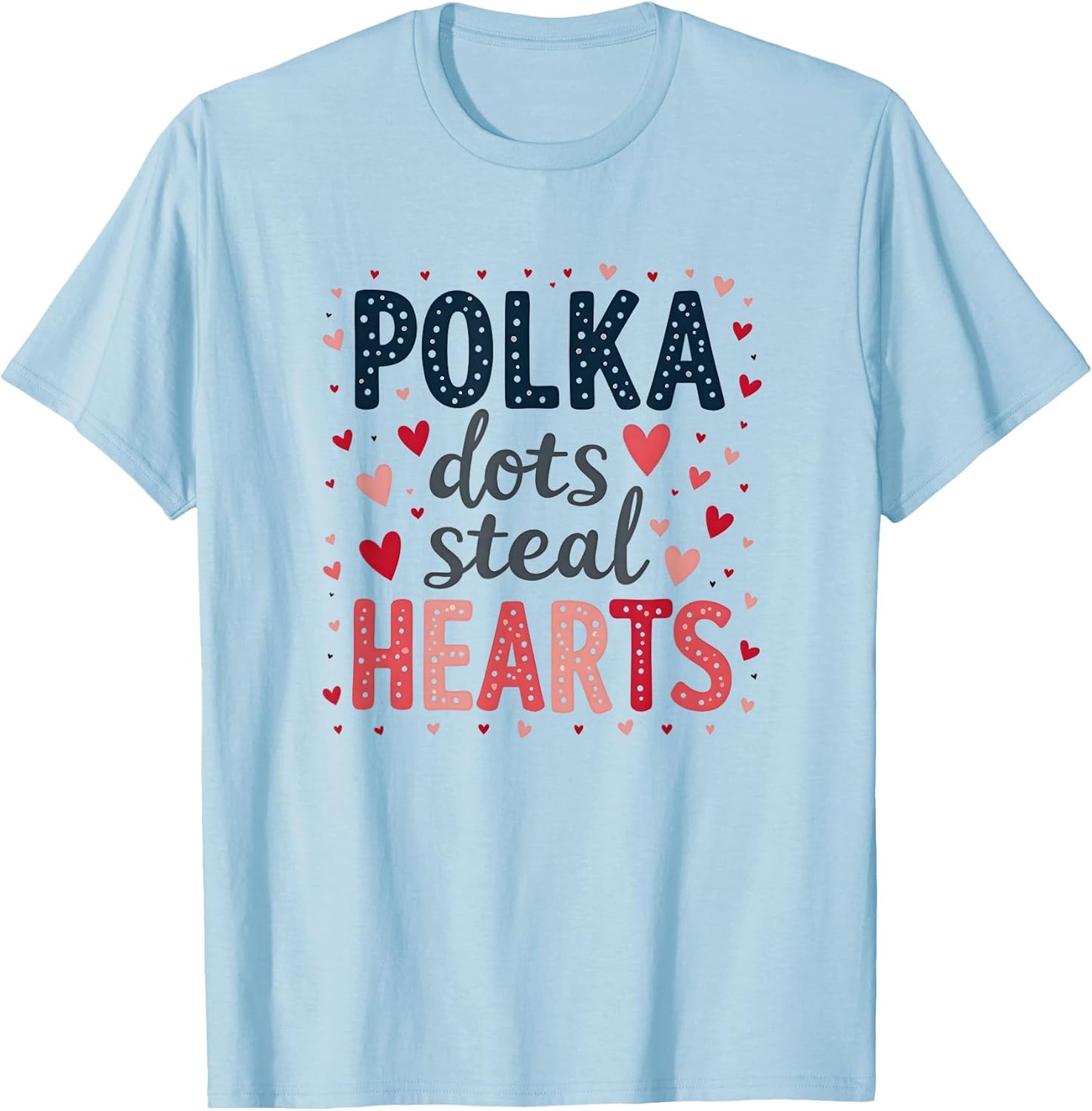 Polka Dots Steal Hearts Cute Design