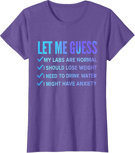 let me Guess My Labs are Normal. i Should Lose Weight