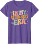 Groovy Floral in My Retirement Era Funny Women Retired Retro