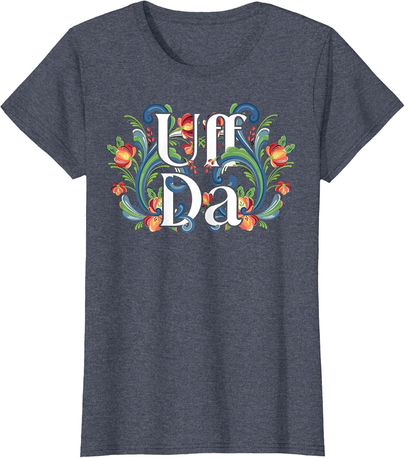 Uff Da Quote for a Norwegian Girl