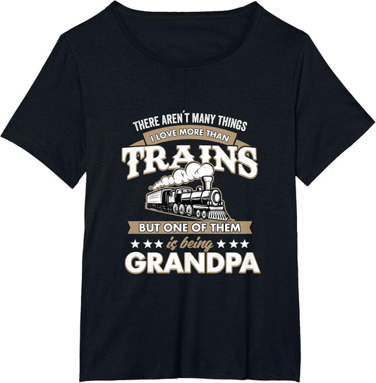 I Love More Than Trains Being Grandpa Railway