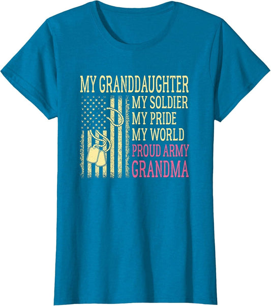 My Granddaughter My Soldier Proud Army Grandma US Military
