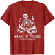 Hang in There It Gets Worse | Sarcastic Skeleton Flames