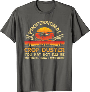 Professional Crop Duster Adult Humor Sarcastic Farting Joke