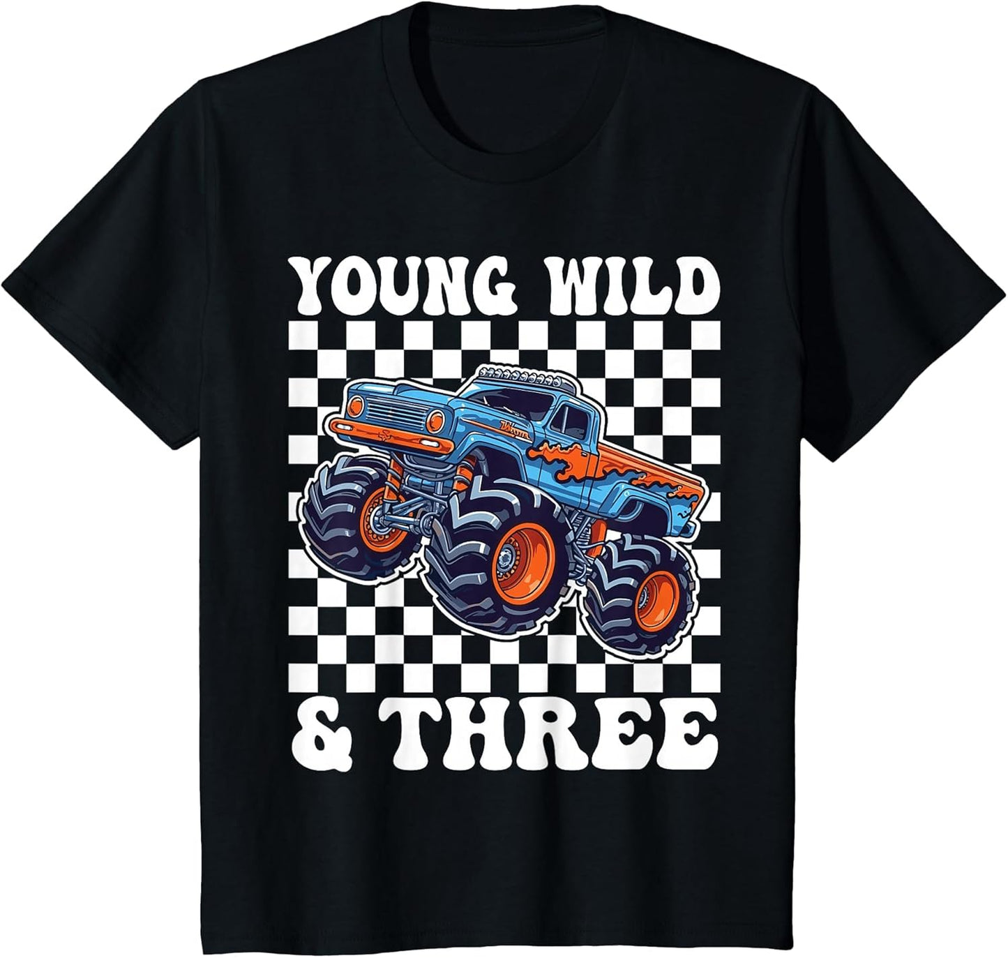 3rd Birthday Monster Truck Young Wild and Three 3 Year Old